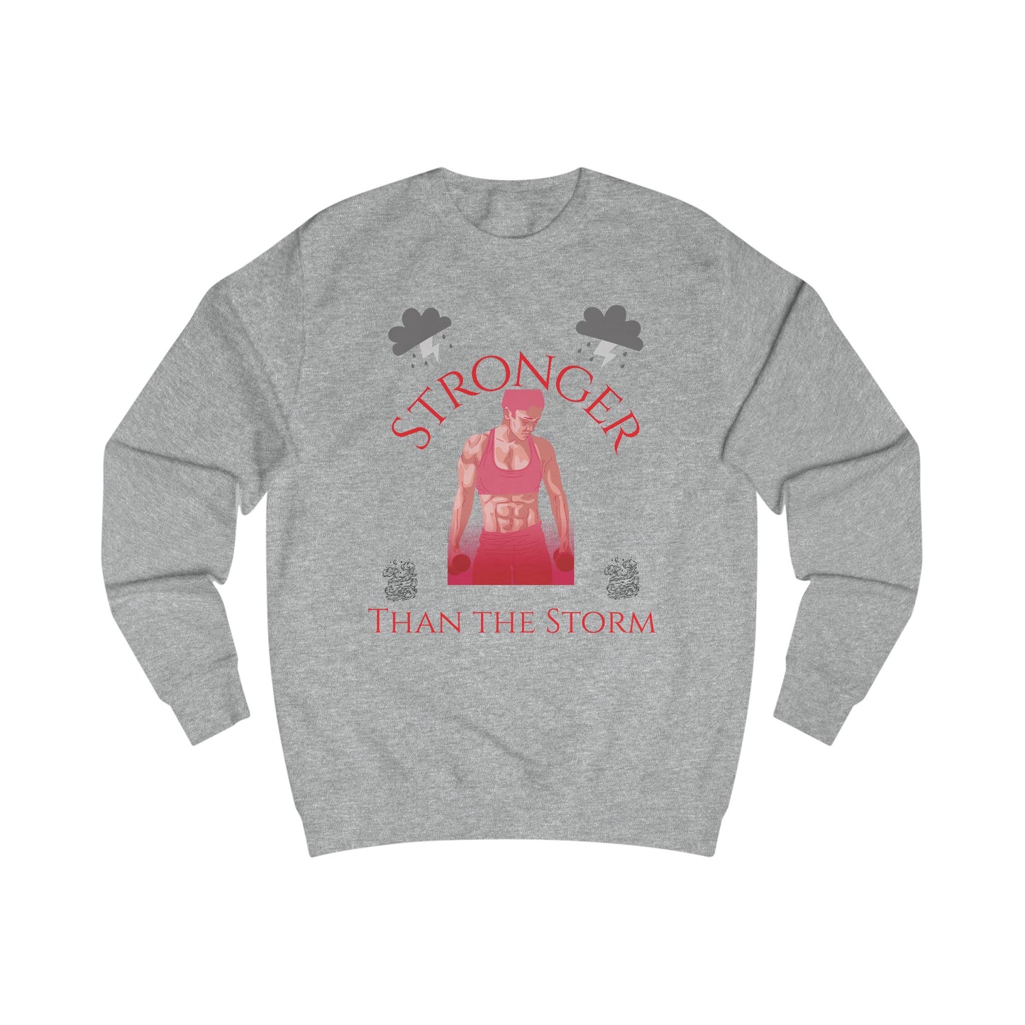 Stronger Than the storm Unisex Sweatshirt