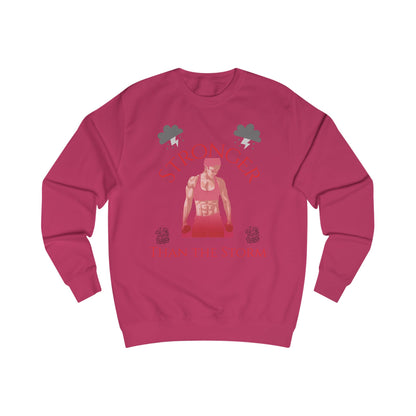Stronger Than the storm Unisex Sweatshirt